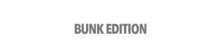 bunk edition